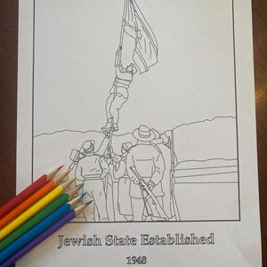 May include: A black and white line drawing of a group of people raising a flag. The flag has a star of David on it. The text "Jewish State Established 1948" is below the image.