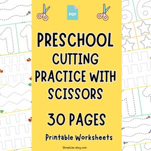 May include: A yellow background features the text "Preschool Cutting Practice with Scissors" and "30 Pages Printable Worksheets." The image includes outlines of numbers, shapes, and lines for cutting practice, along with small illustrations of scissors and rockets.