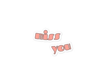 miss you Sticker