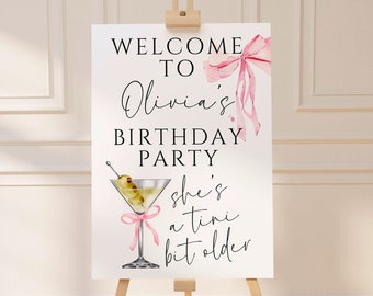 A Tini Bit Older Welcome Sign Template | Birthday Welcome Sign | Martini Cocktail Sign | Pink Bow Coquette Welcome Sign | Canva