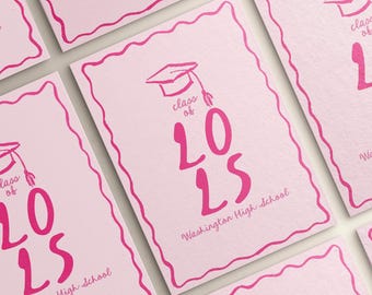 May include: Pink graduation announcement with a pink graduation cap and the text "class of 2025" and "Washington High School".