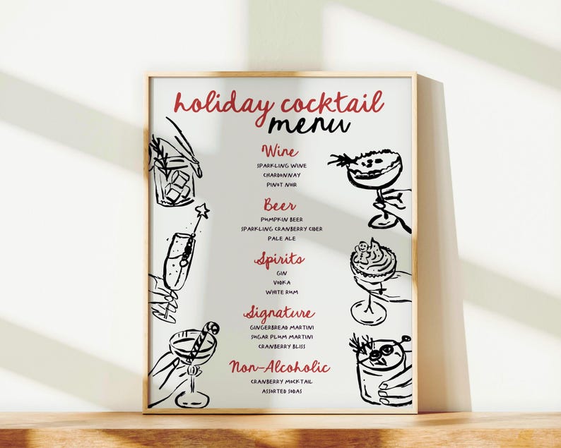 May include: A black and white printable holiday cocktail menu with hand-drawn illustrations of drinks. The menu lists wine, beer, spirits, signature cocktails, and non-alcoholic options.