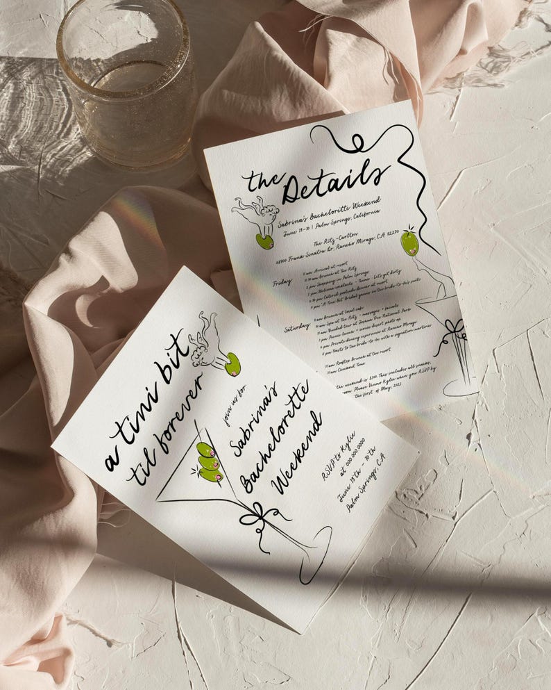 May include: A white invitation card with green olives and a martini glass illustration. The text reads "a tini bit til forever" and "Sabrina's Bachelorette Weekend".
