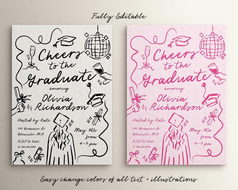 Puede incluir: Dos invitaciones editables para una fiesta de graduaci&oacute;n. La invitaci&oacute;n de la izquierda es blanca con texto e ilustraciones en negro. La invitaci&oacute;n de la derecha es rosa con texto e ilustraciones en rosa. Ambas invitaciones dicen "Cheers to the Graduate" e incluyen el nombre "Olivia Richardson".