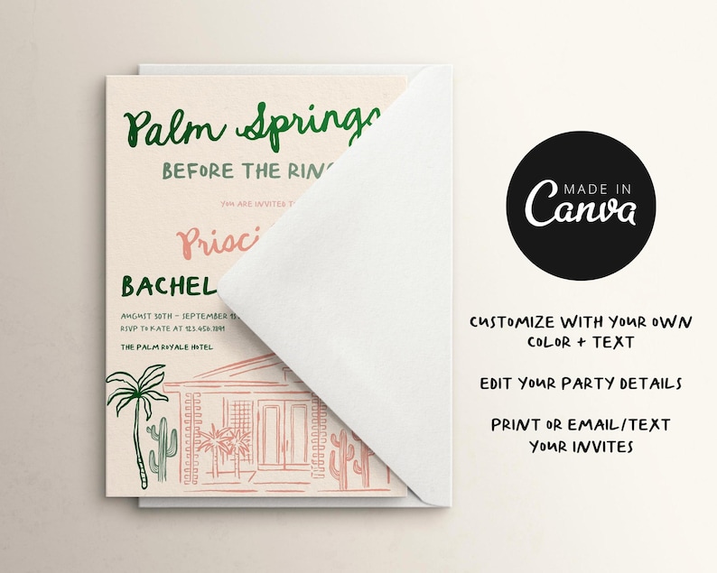 May include: A pink and green illustrated invitation for a bachelorette party in Palm Springs. The invitation features a stylized illustration of a house with palm trees and cacti. The text reads "Palm Springs Before the Ring" and "Priscilla's Bachelorette".