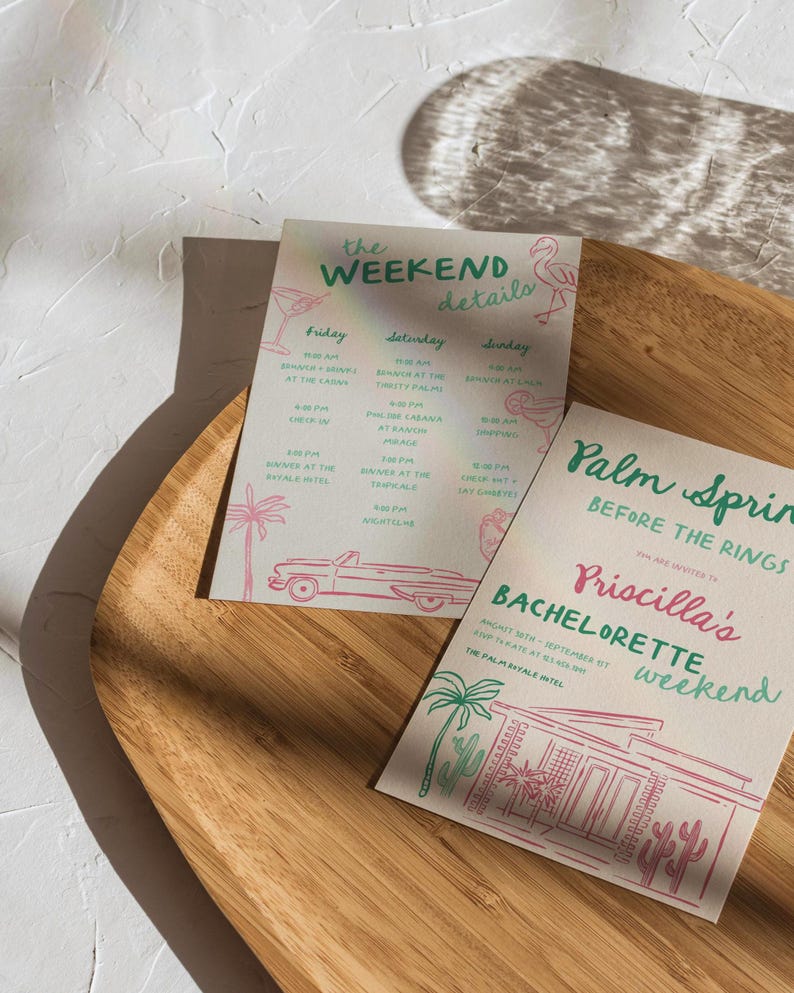 May include: Two invitations for a bachelorette weekend in Palm Springs, California. The top invitation is a pink and green illustrated card with a weekend schedule. The bottom invitation is a pink and green illustrated card with the text "Palm Springs Before the Rings Priscilla's Bachelorette Weekend" and a date of August 28th to September 01st. The Palm Royale Hotel is mentioned on both invitations.
