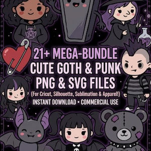 May include: Digital art bundle with cute goth and punk characters. The image includes a witch, a coffin, a bat, a teddy bear, and other characters. Text on the image reads "21+ MEGA-BUNDLE CUTE GOTH & PUNK PNG & SVG FILES".