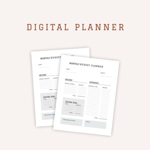 May include: Two printable monthly budget planner pages. The top page has the title "Monthly Budget Planner" and includes sections for income, expenses, and a savings goal. The bottom page has the title "Monthly Budget" and includes sections for income and a savings goal.