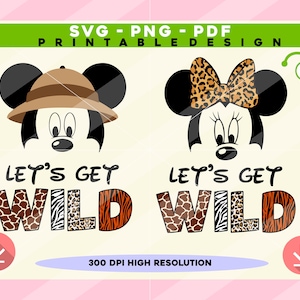 Lets get Wild Animal Safari Bear ears with Safari hat SVG, Mickeyy svg, Minniee Svg, Safari Mickeyy SVG, Magic World svg, Digital Download