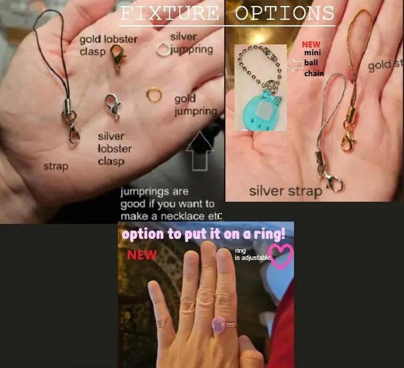 May include: Image displaying fixture options: gold and silver lobster clasps, jump rings, and a mini ball chain. Text highlights the option to put it on a ring, which is adjustable.