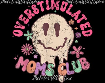 Überstimulierte Mütter Club PNG | Retro Smiley Gesicht (Instant Download)