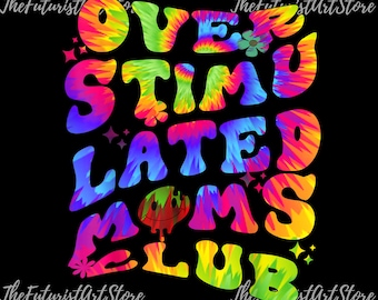 Clube das Mães Superestimuladas PNG | Design Tie Dye (Download Instantâneo)