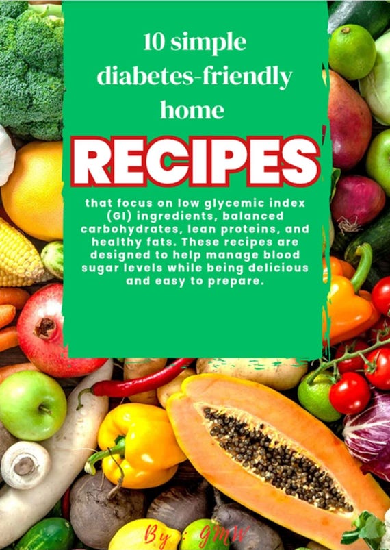 Sweet Balance: 10 Diabetes-friendly Recipes for Healthy, Flavorful