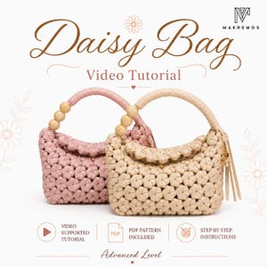 May include: Two handmade bags with a daisy-patterned weave, one in dusty pink and one in beige. Each bag features a rounded handle with wooden beads and a tassel. The text reads Daisy Bag, Video Tutorial, PDF Pattern Included, and Advanced Level.