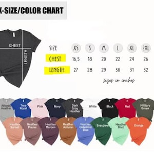 May include: A unisex size and colour chart for t-shirts. The chart shows chest and length measurements in inches, from XS to 3XL. Various t-shirt colours are displayed, including Athletic Heather, True Royal, Pink, and Orange.