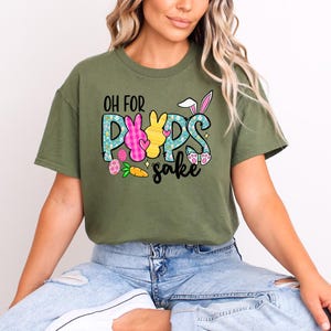 Oh For Peeps Sake Shirt, Cute Easter Shirt, Easter Shirt, Bunny Peeps Shirt, Bunny Shirt, Easter Day Shirt, Cute Peeps Shirt, Easter Gift