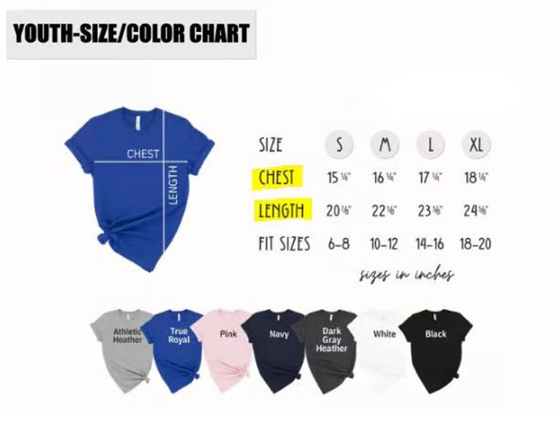 May include: A youth-size and colour chart shows a blue t-shirt with chest and length measurements in inches. The chart includes sizes S, M, L, and XL, with corresponding chest and length dimensions. Colours include Athletic Heather, True Royal, Pink, Navy, Dark Gray Heather, White, and Black.