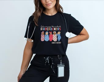 4th Of July Labor And Delivery Nurse Shirt, L&D Nurse Shirt, American Land D Nurse Shirt,4th July Firecracker, Patriotic Mother Baby Nurse