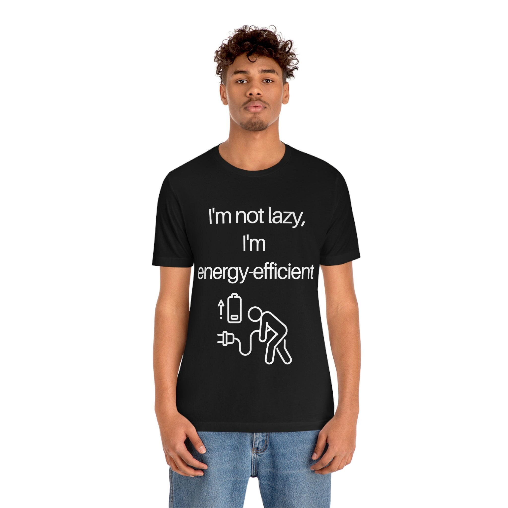 I'm Not Lollygagging, I'm Dilly-Dallying - Funny Lazy T-Shirt