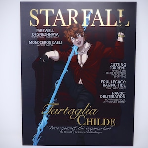 May include: A magazine cover featuring a character with red hair and a red shirt holding a blue weapon. The magazine is titled "STAR FALL" and the character's name is "Tartaglia CHILDE". The text on the cover reads "Brace yourself, this is gonna hurt." The Eleventh of the Eleven Fatui Harbingers.