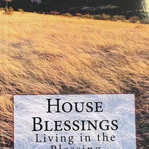 House Blessings: Living in the Blessing