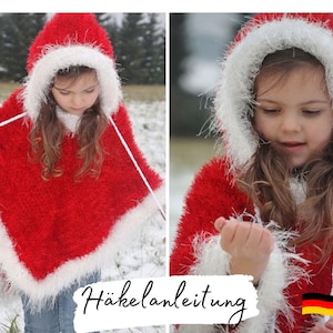 CROCHET PATTERN 2 in 1 + SANTA PONCHO + and crochet ice princess, hooded poncho, made of fluffy yarn, instructions in German