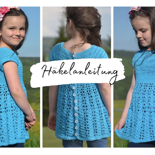 HÄKELANLEITUNG + FIONA + Kleid, Tunika oder Jacke häkeln, Babygröße 50 - Größe 56 Pluz Size, Anleitung in deutscher Sprache