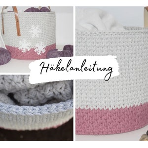 CROCHET PATTERN + SNOW + large crochet basket with wooden bottom, crochet wool basket, toy basket, gift, crochet basket, instructions in German