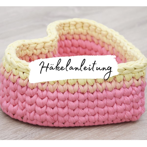 CROCHET INSTRUCTIONS + HEART + crochet pattern Utensilo, heart basket, gift basket, crochet basket with a wooden base, instructions in German