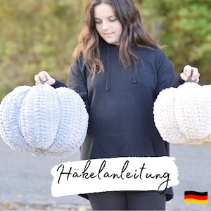 CROCHET INSTRUCTIONS + + CUDDLY + Crochet pumpkin cushion, great and cuddly autumn decoration in a hygge look, instructions in German