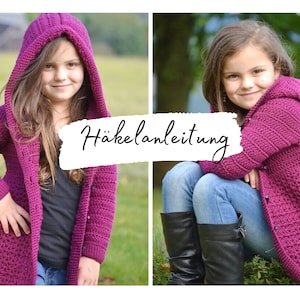 May include: A girl wearing a purple crocheted hooded cardigan with buttons. The cardigan has a textured stitch pattern. The image includes the text "Häkelanleitung" in German.