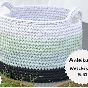 HÄKELANLEITUNG + ELIO+ XXL-Wäschekorb/Aufbewahrungskorb, mit Holzboden häkeln, Anleitung in deutscher Sprache