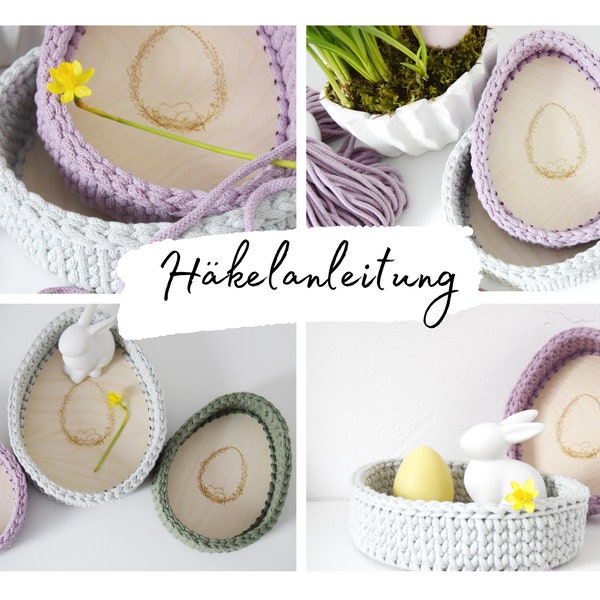 CROCHET INSTRUCTIONS + AURORA + Easter basket, egg-shaped basket, gift basket, crochet basket with a wooden base, instructions in German