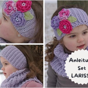 May include: A light purple crochet headband and scarf set, decorated with pink, purple, and green floral details. The headband has a ribbed pattern and is accompanied by a matching scarf. The text "Anleitung Set LARISSA" is visible.