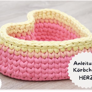 HÄKELANLEITUNG + HERZ + Häkelanleitung Utensilo, Herzkörbchen, Geschenkkorb, Häkelkorb mit einem Holzboden, Anleitung in deutscher Sprache