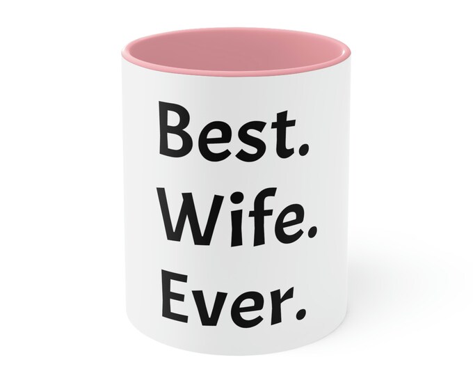 Best Wife Ever Mug