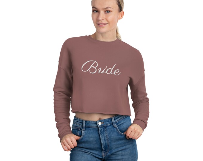 Women's "Bride" Cropped Sweatshirt