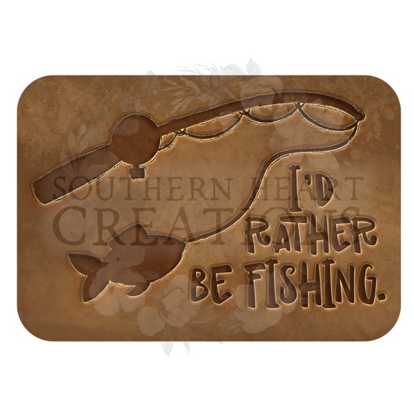 I'd Rather Be Fishing LEATHER PNG Digital Download