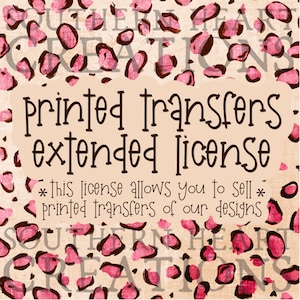 Printed Transfers Extended License