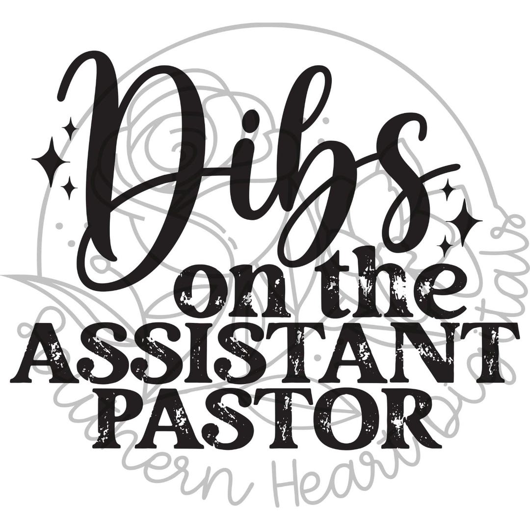 Dibs on the Assistant Pastor SVG Digital Download - Etsy