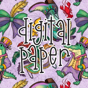 May include: A digital paper pattern featuring a Mardi Gras theme with a purple, green, and gold color scheme. The pattern includes images of alligators, boots, masks, and feathers. The text "digital paper" is written in black.