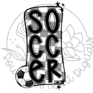 May include: Black and white checkered design with the word "SOCCER" in bold letters. A black and white soccer ball is in the lower left corner.