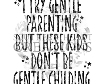 Gentle Parenting PNG Digital Download