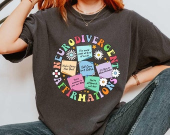 Neurodivergent Affirmations Shirt,ADHD Shirt,Autism Acceptance,Inclusion Sweatshirt,Inclusion Matters,Neurodiversity Shirt,SPED Teacher Tee