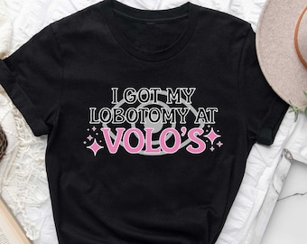 I Got My Lobotomy At Volo's Shirt, Baldur's Gate 3 Meme Shirt,Funny Baldur's Gate 3 Shirt,Baldur's Gate 3 Video Game Merch,Astarion High Elf