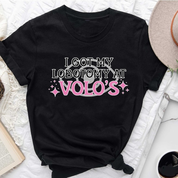 I Got My Lobotomy At Volo's Shirt, Baldur's Gate 3 Meme Shirt,Funny Baldur's Gate 3 Shirt,Baldur's Gate 3 Video Game Merch,Astarion High Elf