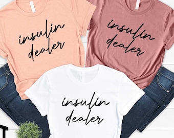 Insulin Dealer Shirt, Pancreas Shirt, Diabetes Awareness Sweatshirt, Diabetic Shirt, Gift For Diabetic, Type 1, Funny Type 1 Diabetes Shirt