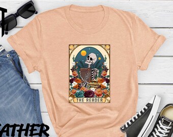 The Reader Tarot Card Shirt, Skeleton Reading Shirt, Book Lover Shirt,Book Lover Gift For Women,Reading Shirt,Bookworm Gift,Tarot Card Shirt