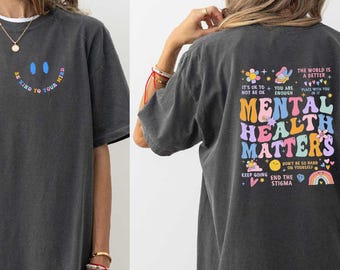 Be Kind to Your Mind T-Shirt, Mental Health Gift, Anxiety Shirt, Therapist Shirt, Mental Health Matters, Psychologist Shirt, Gift for Her