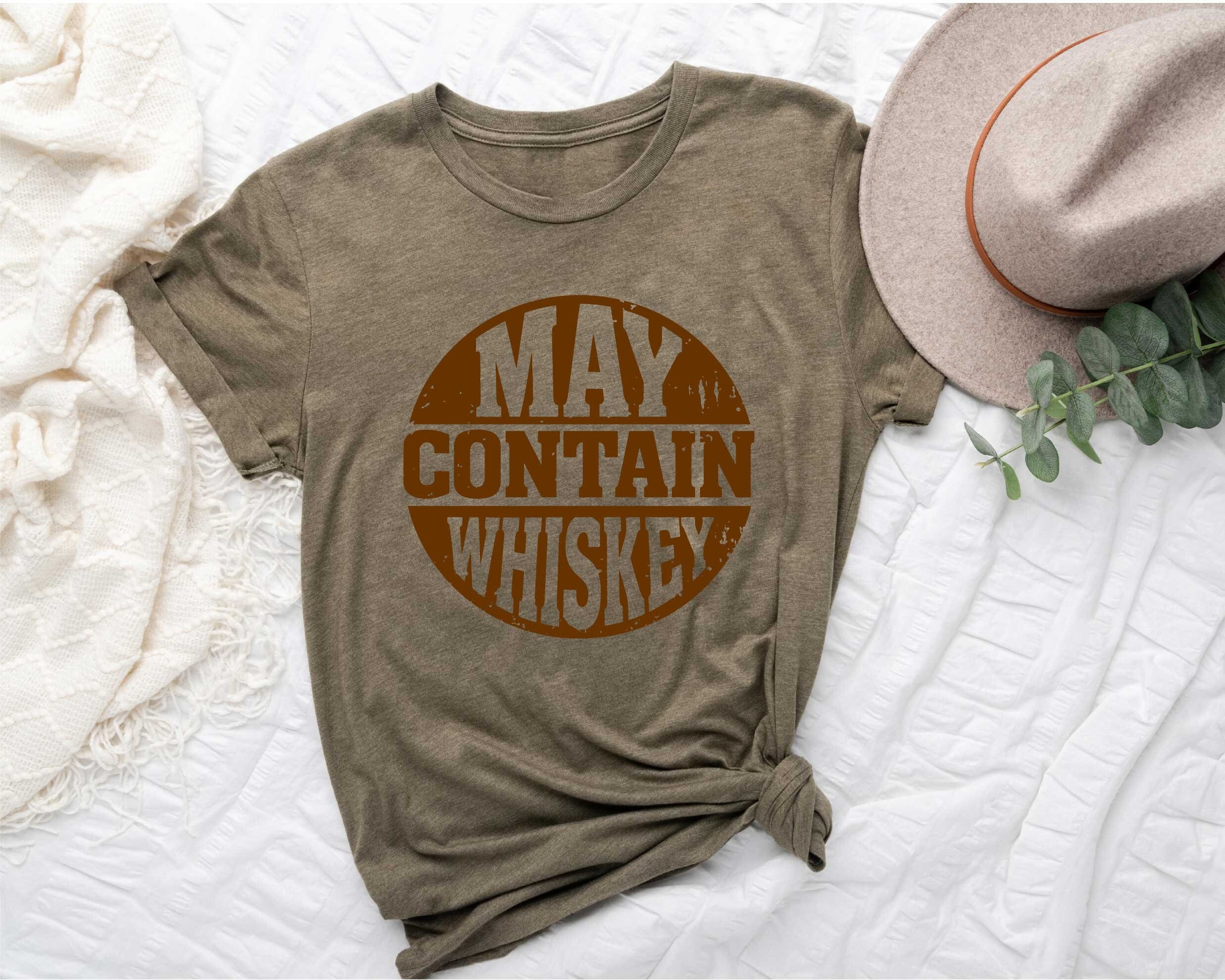 Sarcastic Whiskey Shirt,Funny Christmas Drinking Mens Shirts, Whiskey Lovers Gifts, Funny Whiskey Tees,  May Contain Whiskey, Drinking Tees